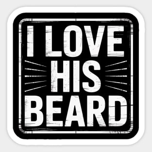 I Love His Beard Her Butt Matching Couples Compliment 2PCS Sticker